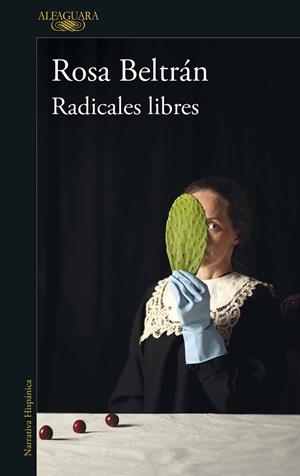RADICALES LIBRES | 9788420461076 | BELTRÁN, ROSA | Llibreria La Gralla | Llibreria online de Granollers