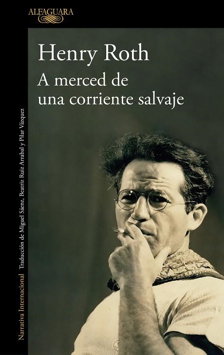 A MERCED DE UNA CORRIENTE SALVAJE | 9788420439693 | ROTH, HENRY | Llibreria La Gralla | Librería online de Granollers