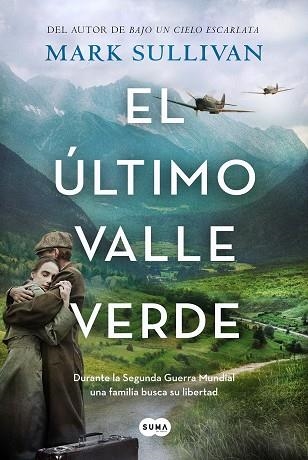 ÚLTIMO VALLE VERDE, EL  | 9788491296461 | SULLIVAN, MARK | Llibreria La Gralla | Librería online de Granollers