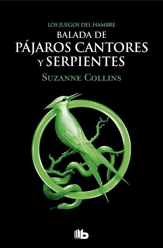 BALADA DE PÁJAROS CANTORES Y SERPIENTES (LOS JUEGOS DEL HAMBRE) | 9788413144887 | COLLINS, SUZANNE | Llibreria La Gralla | Librería online de Granollers