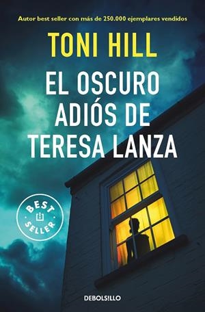 OSCURO ADIÓS DE TERESA LANZA, EL | 9788466359023 | HILL, TONI | Llibreria La Gralla | Llibreria online de Granollers