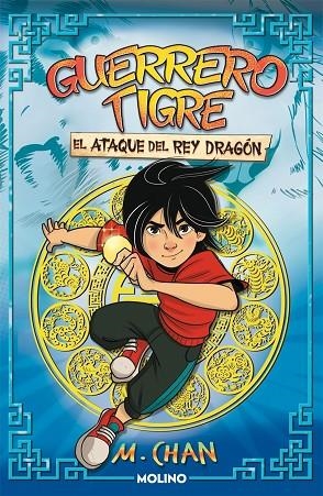 ATAQUE DEL REY DRAGÓN, EL  GUERRERO TIGRE 1 | 9788427225107 | CHAN, M. | Llibreria La Gralla | Llibreria online de Granollers