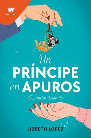 PRÍNCIPE EN APUROS, UN | 9788418318788 | LÓPEZ, LIZBETH | Llibreria La Gralla | Llibreria online de Granollers