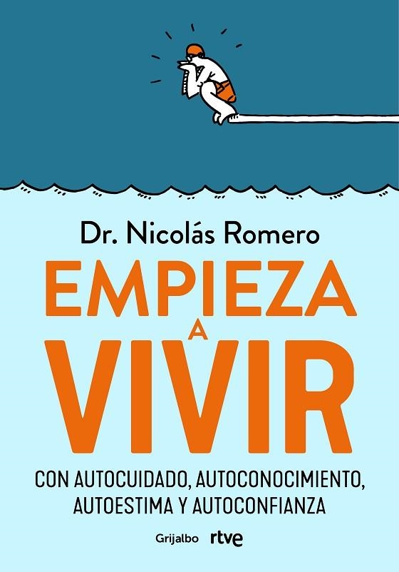 EMPIEZA A VIVIR | 9788418055348 | ROMERO,  NICOLÁS  | Llibreria La Gralla | Librería online de Granollers