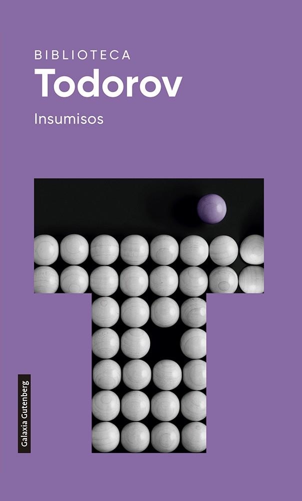 INSUMISOS  | 9788418218163 | TODOROV, TZVETAN | Llibreria La Gralla | Librería online de Granollers
