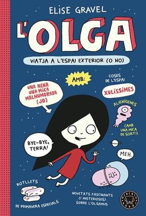 OLGA VIATJA A L'ESPAI EXTERIOR (O NO) | 9788418733970 | GRAVEL, ELISE | Llibreria La Gralla | Librería online de Granollers