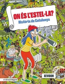 ON ÉS L'ESTEL·LA? HISTÒRIA DE CATALUNYA | 9788418857553 | XEVIDOM | Llibreria La Gralla | Llibreria online de Granollers