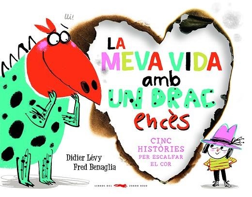 MEVA VIDA AMB UN DRAC ENCÈS, LA  | 9788412314489 | LÉVY, DIDIER | Llibreria La Gralla | Llibreria online de Granollers