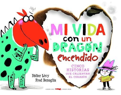 MI VIDA CON UN DRAGÓN ENCENDIDO | 9788412470703 | LÉVY, DIDIER | Llibreria La Gralla | Llibreria online de Granollers