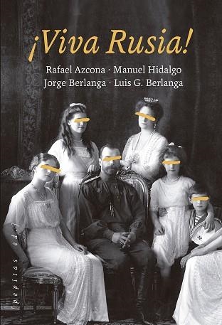 ¡VIVA RUSIA! | 9788418998010 | GARCÍA BERLANGA, LUIS ;  AZCONA, RAFAEL ;  HIDALGO, MANUEL ; BERLANGA, JORGE | Llibreria La Gralla | Llibreria online de Granollers