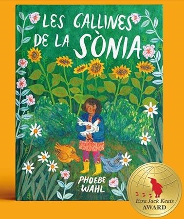 GALLINES DE LA SÒNIA, LES  | 9788484706427 | WAHL, PHOEBE | Llibreria La Gralla | Librería online de Granollers