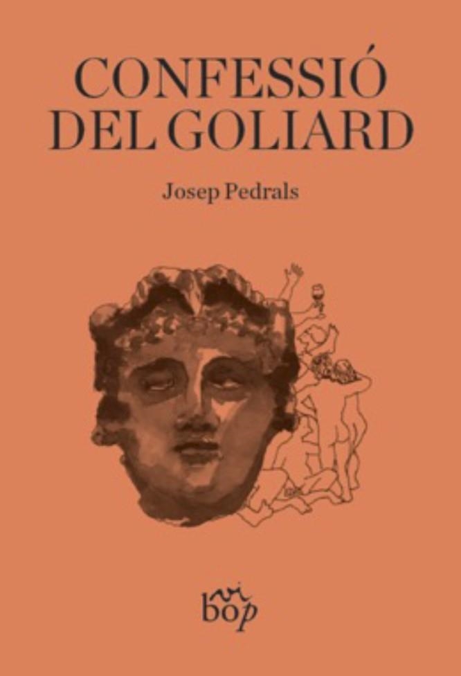 CONFESSIÓ DEL GOLIARD | 9788412324068 | PEDRALS, JOSEP | Llibreria La Gralla | Llibreria online de Granollers