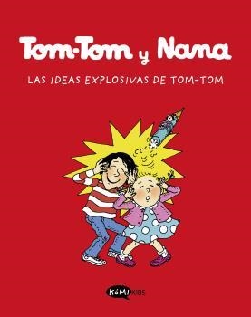 IDEAS EXPLOSIVAS DE TOM-TOM, LA TOM-TOM Y NANA 2 | 9788412399783 | VVAA | Llibreria La Gralla | Librería online de Granollers