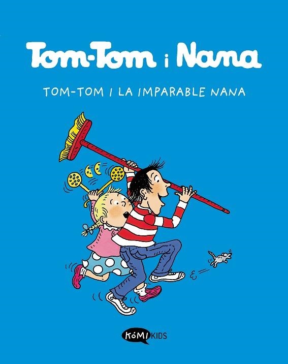 TOM-TOM I LA IMPARABLE NANA | 9788412399776 | AA.VV. | Llibreria La Gralla | Librería online de Granollers