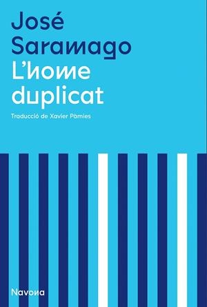 L'HOME DUPLICAT | 9788419179180 | SARAMAGO, JOSÉ | Llibreria La Gralla | Llibreria online de Granollers