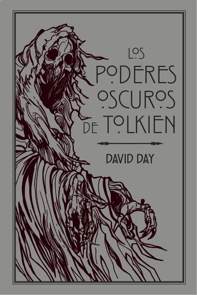 PODERES OSCUROS DE TOLKIEN, LOS | 9788445010396 | DAY, DAVID | Llibreria La Gralla | Llibreria online de Granollers