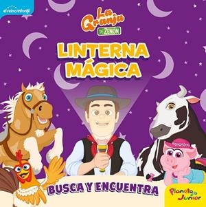 GRANJA DE ZENÓN, LA. LINTERNA MÁGICA | 9788408246404 | EL REINO INFANTIL | Llibreria La Gralla | Llibreria online de Granollers