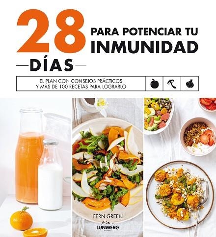 28 DÍAS PARA POTENCIAR TU INMUNIDAD | 9788418820250 | GREEN, FERN | Llibreria La Gralla | Librería online de Granollers