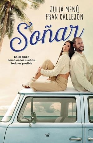SOÑAR | 9788427049567 | JULIA MENÚ Y FRAN CALLEJÓN | Llibreria La Gralla | Librería online de Granollers