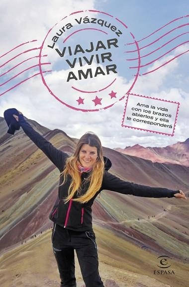 VIAJAR, VIVIR, AMAR | 9788467064858 | VÁZQUEZ, LAURA | Llibreria La Gralla | Librería online de Granollers