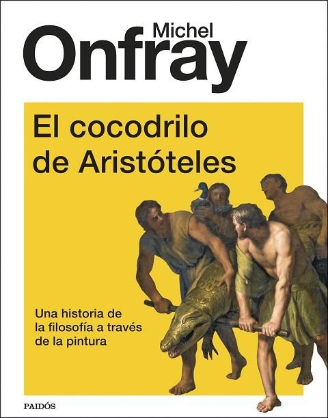 COCODRILO DE ARISTÓTELES, EL | 9788449339196 | ONFRAY, MICHEL | Llibreria La Gralla | Llibreria online de Granollers