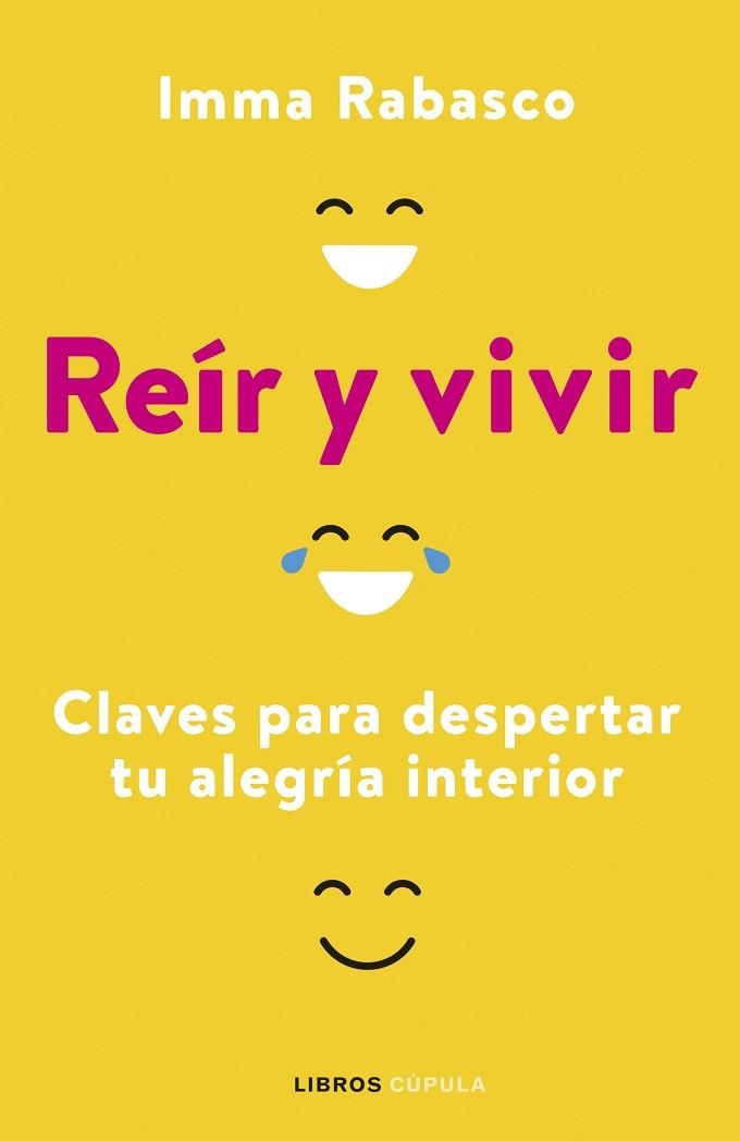 REÍR Y VIVIR | 9788448029357 | RABASCO, IMMACULADA | Llibreria La Gralla | Llibreria online de Granollers