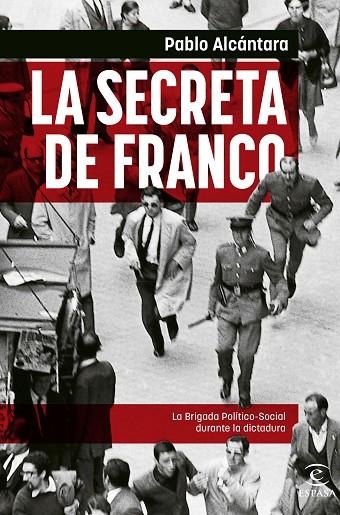 SECRETA DE FRANCO, LA | 9788467065107 | ALCÁNTARA, PABLO | Llibreria La Gralla | Librería online de Granollers