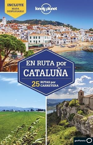 EN RUTA POR CATALUÑA GUIA LONELY PLANET 2022 | 9788408254829 | MONNER, JORDI | Llibreria La Gralla | Librería online de Granollers