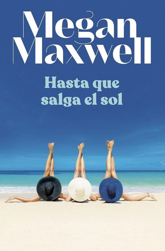 HASTA QUE SALGA EL SOL (BOLSILLO) | 9788408255130 | MAXWELL, MEGAN | Llibreria La Gralla | Llibreria online de Granollers