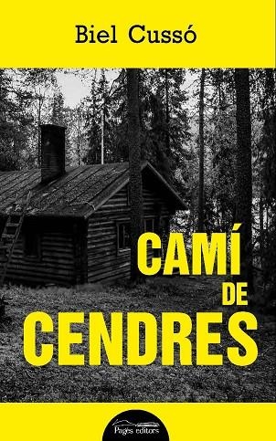 CAMÍ DE CENDRES | 9788413033051 | CUSSÓ VENTURA, BIEL | Llibreria La Gralla | Librería online de Granollers
