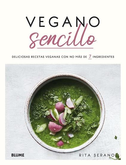 VEGANO SENCILLO | 9788418075193 | SERANO, RITA | Llibreria La Gralla | Librería online de Granollers