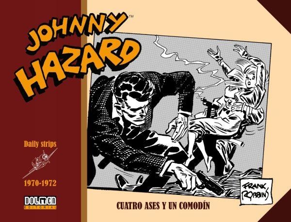 JOHNNY HAZARD 1970-1972 | 9788418898716 | ROBBINS, FRANK | Llibreria La Gralla | Llibreria online de Granollers
