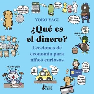 ¿QUÉ ES EL DINERO? | 9788416788590 | YAGI, YOKO | Llibreria La Gralla | Librería online de Granollers