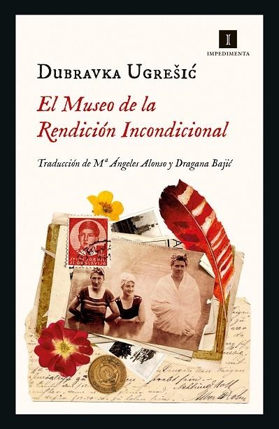 MUSEO DE LA RENDICIÓN INCONDICIONAL, EL  | 9788418668401 | UGREŠIC, DUBRAVKA | Llibreria La Gralla | Librería online de Granollers