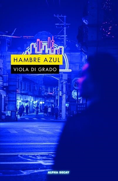 HAMBRE AZUL | 9788412478730 | GRADO, VIOLA DI | Llibreria La Gralla | Llibreria online de Granollers