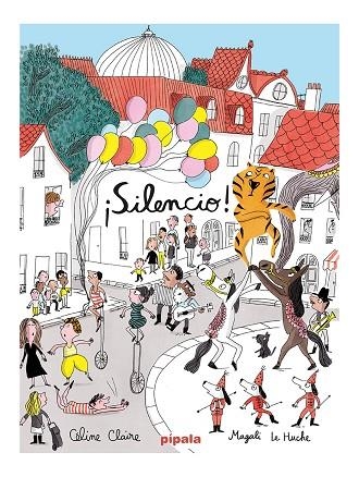 ¡SILENCIO! | 9788419208040 | CLAIRE, CÉLINE | Llibreria La Gralla | Librería online de Granollers