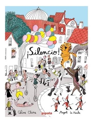 ¡SILENCIO! | 9788419208040 | CLAIRE, CÉLINE | Llibreria La Gralla | Llibreria online de Granollers