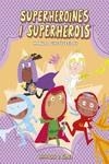 SUPERHEROÏNES I SUPERHEROIS. MANUAL D'INSTRUCCIONS | 9788418133305 | CALI, DAVIDE | Llibreria La Gralla | Llibreria online de Granollers