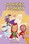 SUPERHEROÏNES I SUPERHEROIS. MANUAL D'INSTRUCCIONS | 9788418133305 | CALI, DAVIDE | Llibreria La Gralla | Librería online de Granollers