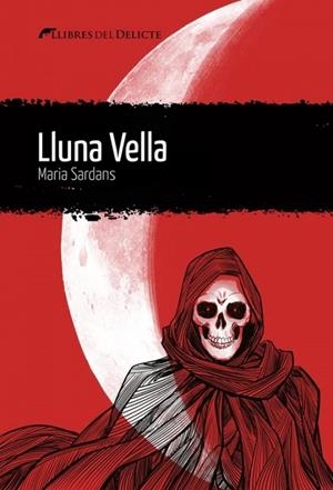 LLUNA VELLA | 9788412439250 | SARDANS, MARIA | Llibreria La Gralla | Librería online de Granollers