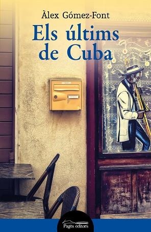 ÚLTIMS DE CUBA, ELS | 9788413033501 | GÓMEZ-FONT, ÀLEX | Llibreria La Gralla | Llibreria online de Granollers