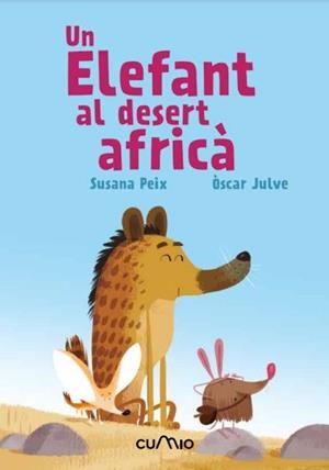 ELEFANT AL DESERT AFRICÀ, UN  | 9788482895635 | PEIX, SUSANA; JULVE, ÓSCAR | Llibreria La Gralla | Librería online de Granollers
