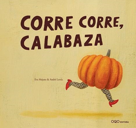 CORRE CORRE, CALABAZA | 9788498715378 | MEJUTO RIAL, EVA | Llibreria La Gralla | Librería online de Granollers