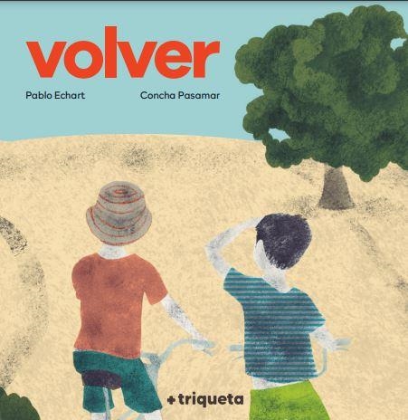 VOLVER | 9788418687327 | ECHART, PABLO; PASAMAR, CONCHA | Llibreria La Gralla | Llibreria online de Granollers