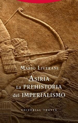 ASIRIA. LA PREHISTORIA DEL IMPERIALISMO | 9788498798241 | LIVERANI, MARIO | Llibreria La Gralla | Librería online de Granollers
