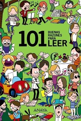 101 BUENAS RAZONES PARA LEER | 9788414315378 | MASINI, BEATRICE | Llibreria La Gralla | Librería online de Granollers