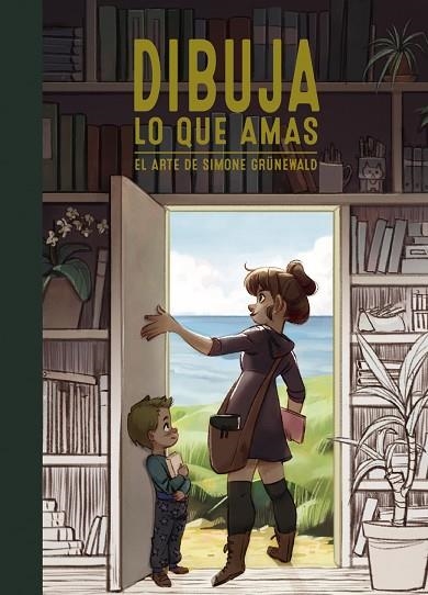 DIBUJA LO QUE AMAS | 9788441545014 | GRÜNEWALD, SIMONE | Llibreria La Gralla | Librería online de Granollers