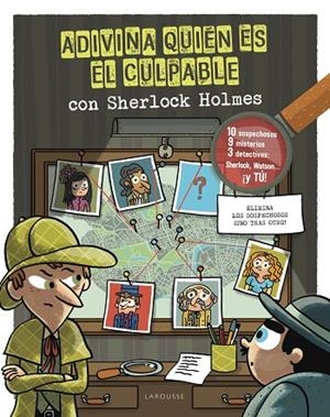 ADIVINA QUIÉN ES EL CULPABLE. SHERLOCK HOLMES | 9788418882678 | LEBRUN, SANDRA | Llibreria La Gralla | Llibreria online de Granollers