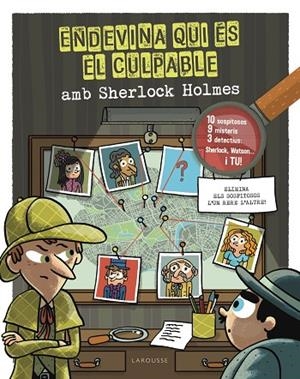 ENDEVINA QUI ÉS EL CULPABLE. SHERLOCK HOLMES | 9788418882685 | LEBRUN, SANDRA | Llibreria La Gralla | Llibreria online de Granollers