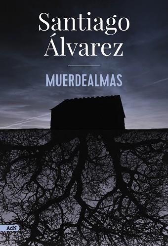 MUERDEALMAS (ADN) | 9788413626901 | ÁLVAREZ, SANTIAGO | Llibreria La Gralla | Librería online de Granollers